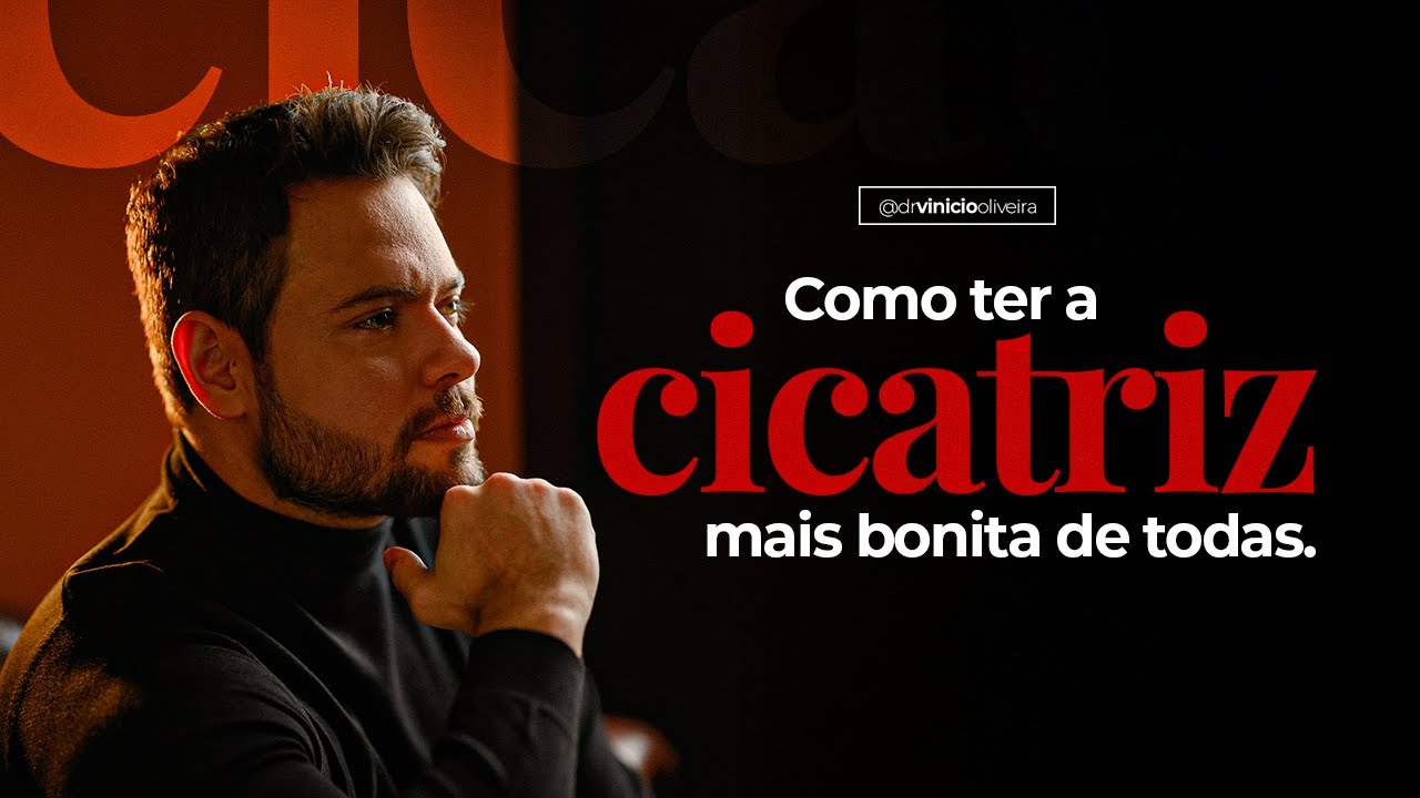 Como ter a cicatriz mais bonita de todas.