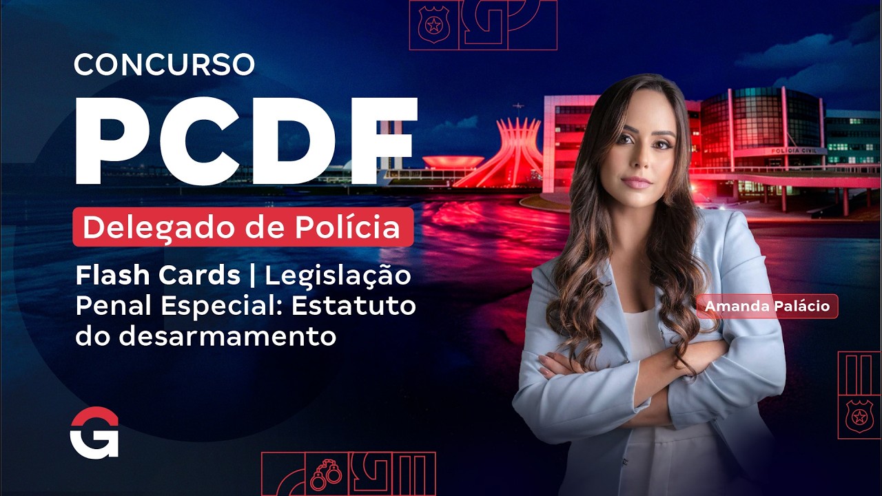 Concurso PC DF Delegado | Flash Cards: Estatuto do Desarmamento (Lei 10.826/03)