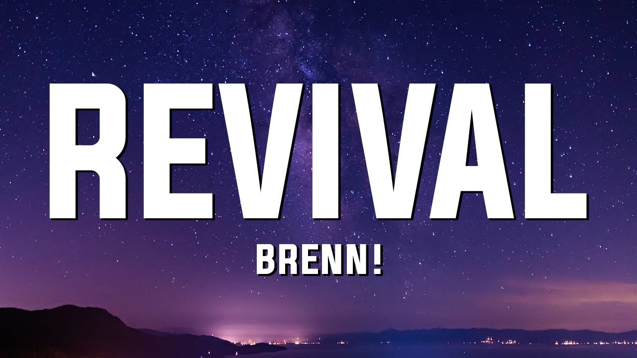 Brenn! - Revival (Lyrics)