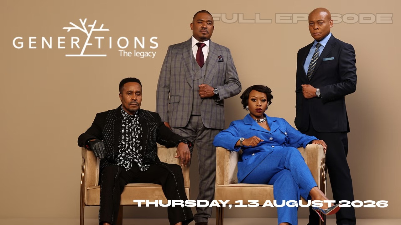 Generations, The Legacy Season 35 | Thursday, 13 August 2026 | FULL EPISODE