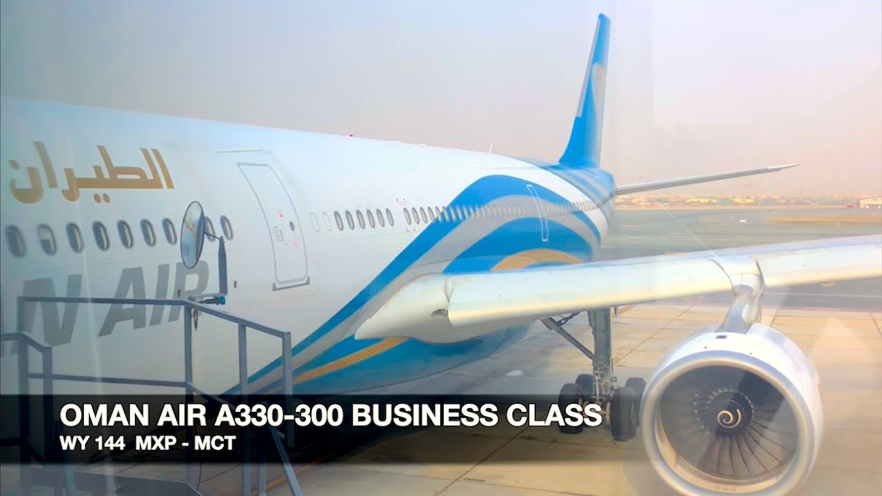 TRIP REPORT | Oman Air A330-300 BUSINESS CLASS | Milan MXP ✈ Muscat