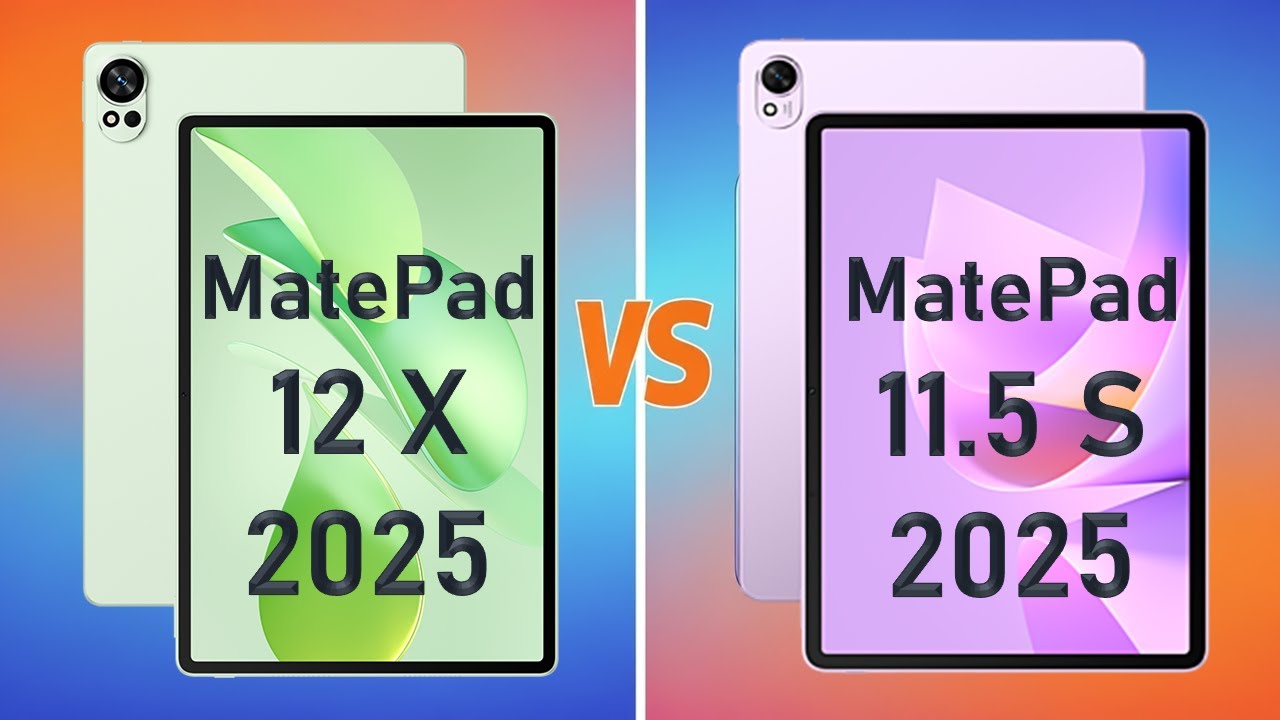 Huawei MatePad 12 X 2025 vs Huawei MatePad 11.5 S 2025