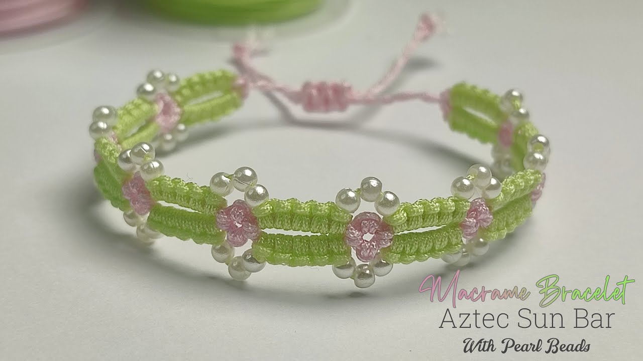 DIY Macrame Bracelet Aztec Sun Bar With Pearl Beads | Macrame Bracelet Tutorial