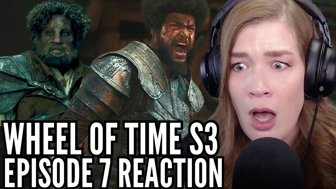 REACTION to The Wheel of Time Season 3 Episode 7!