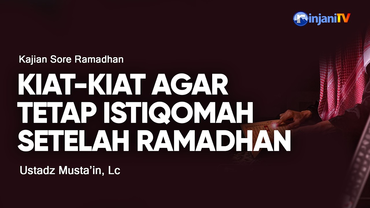⭕ [LIVE] KAJIAN RUTIN SORE RAMADHAN - Ustadz Musta'in, Lc  حفظه الله تعالى