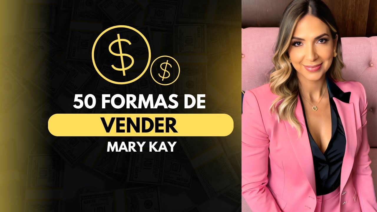 50 formas de Vender Mary Kay Meu insta: @caroldrumond_mk