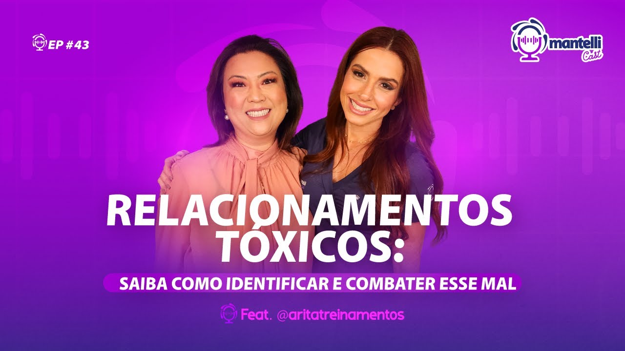 Relacionamentos tóxicos: Saiba como identificar e combater esse mal