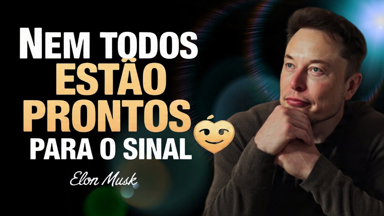 ELON MUSK: Se o sonho voltou, é porque é um sinal.