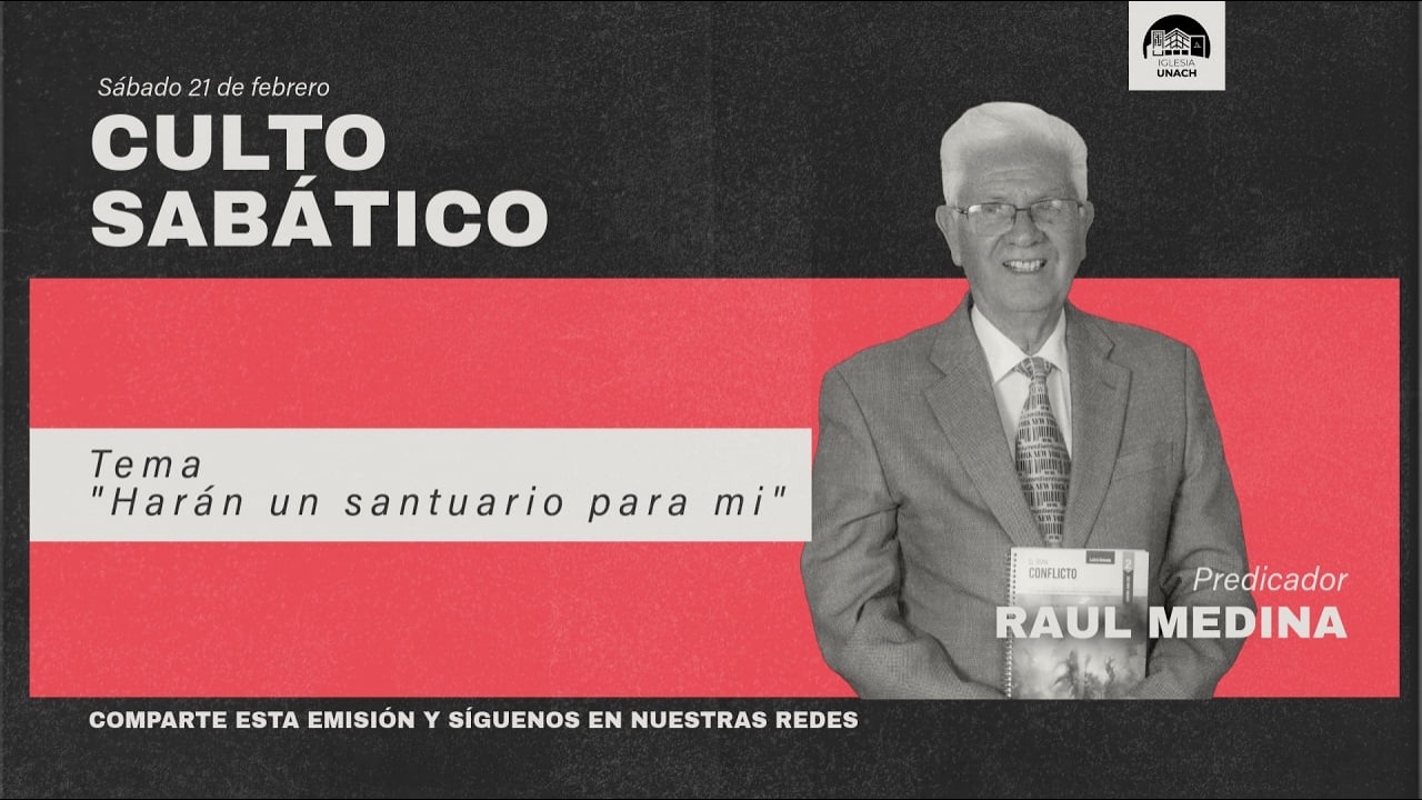 Culto sabático 21 de febrero | Iglesia Unach
