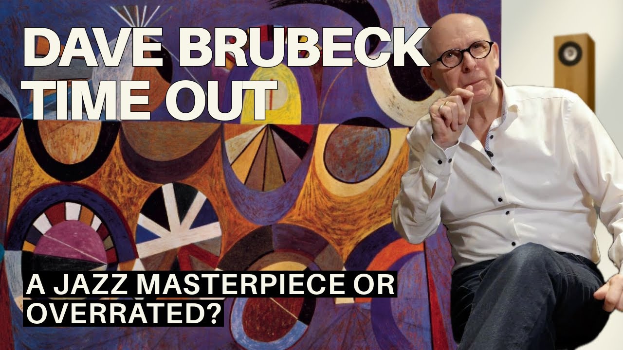 Time Out - The Dave Brubeck Quartet. A masterpiece that changed jazz forever