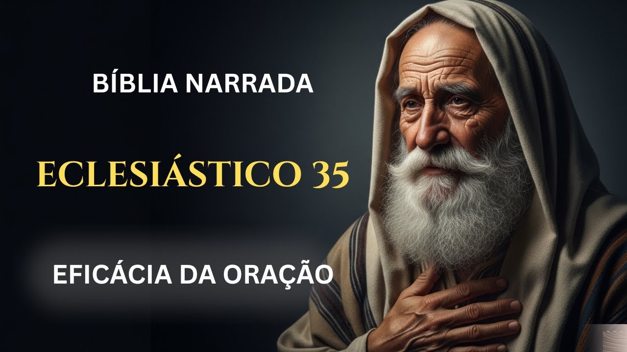 O GRITO QUE DEUS ESCUTA l ECLESIÁSTICO 35