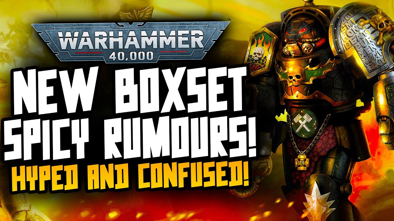 NEW 40K Boxset Rumours! WTF is going on?!