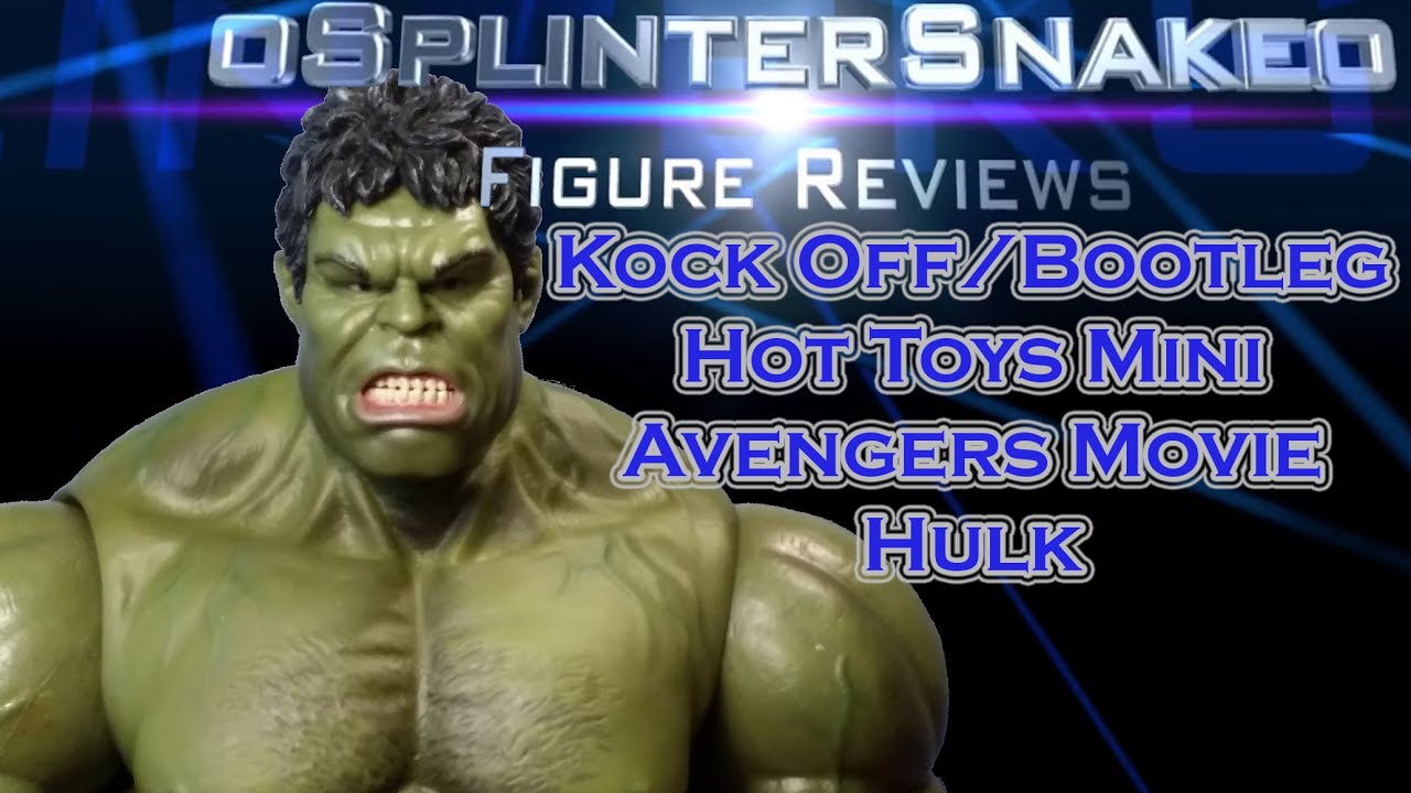 Figure Review - Knock Off/Bootleg - Hot Toys Mini - Avengers Movie - Hulk