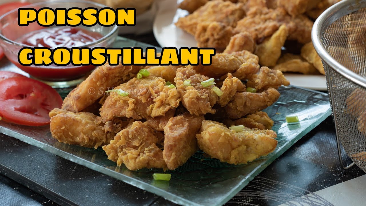 COMMENT PREPARER DU POISSON CROUSTILLANT