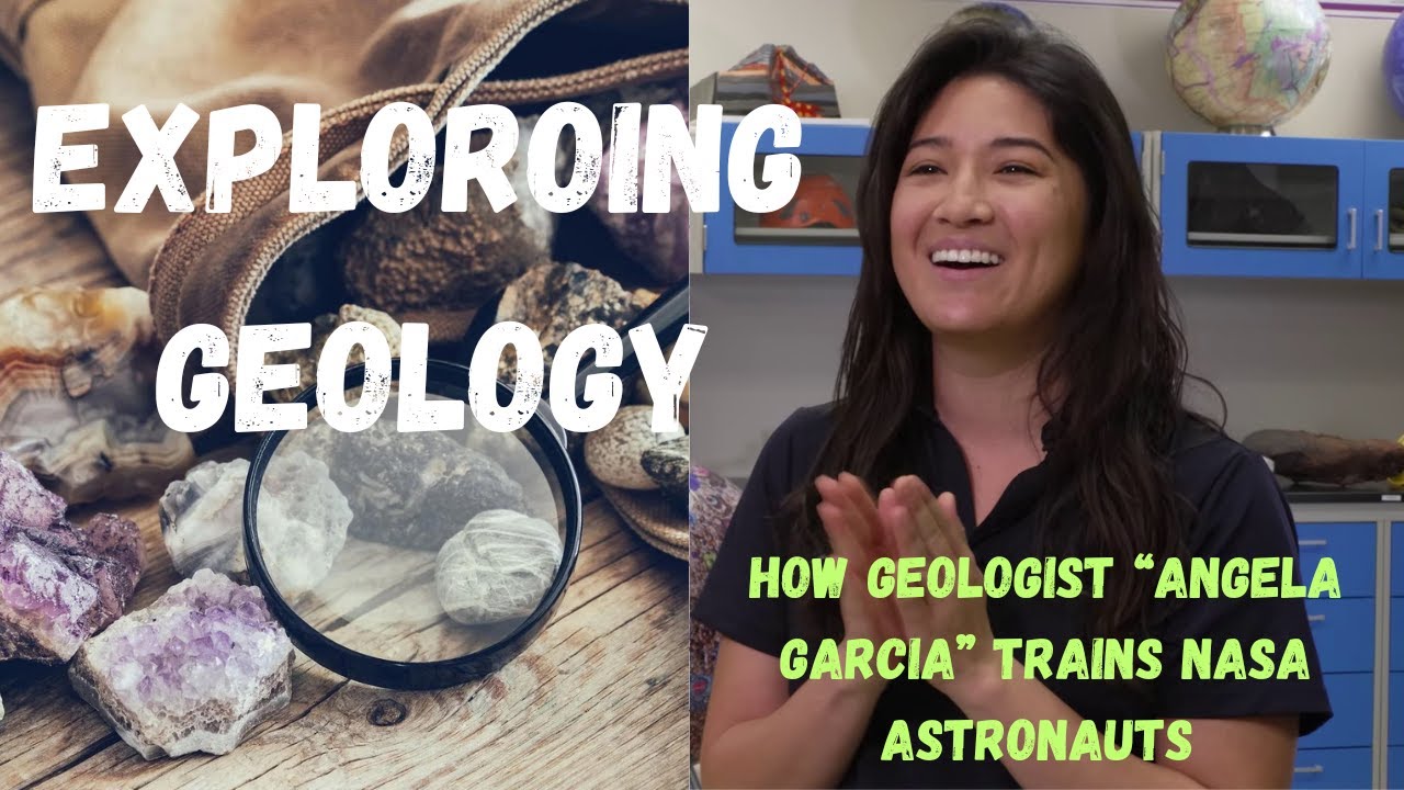 How Geologist Angela Garcia Trains NASA Astronauts