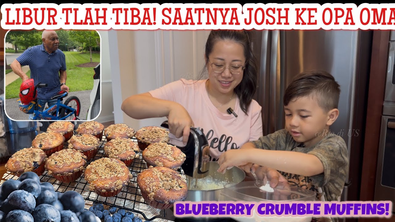 RESEP BLUEBERRY MUFFINS WITH CRUMBLE ON TOP | JOSH BERANGKT KERUMAH POP2 DAN MOMMOM 🥲