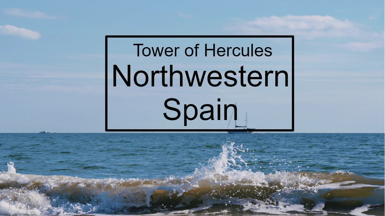 Discover the Tower of Hercules, Spain's Timeless Beacon
