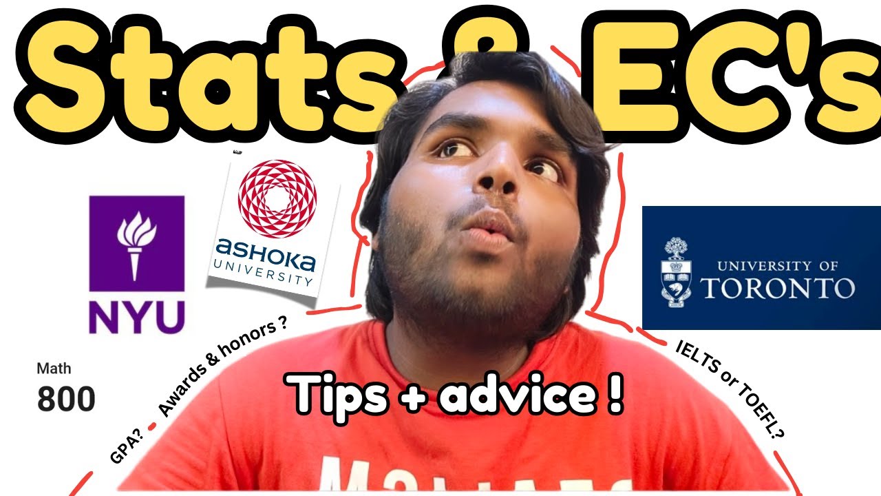 STATS & EC's THAT GOT ME INTO NYU, UofT etc. | FULL RIDE ? Indian (+tips and advice)