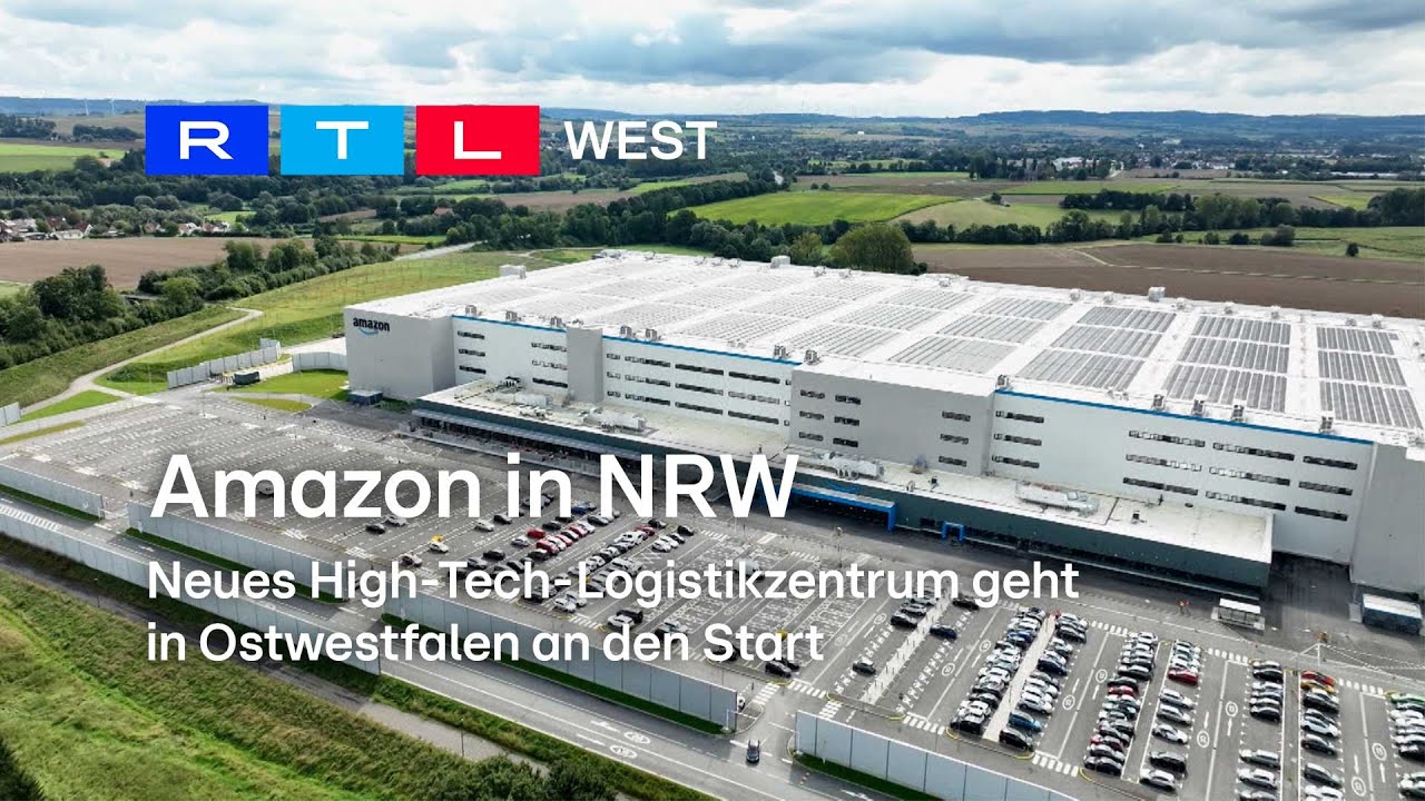 Amazon in NRW – High-Tech-Logistikzentrum geht an den Start I 13.09.2024