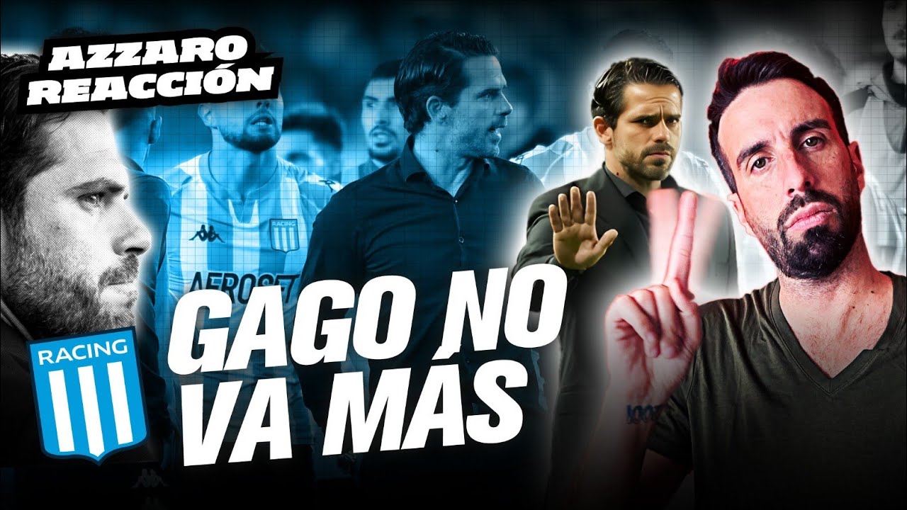 GAGO NO VA MÁS - ANÁLISIS DEL PRESENTE DE RACING / / AZZARO REACCIÓN