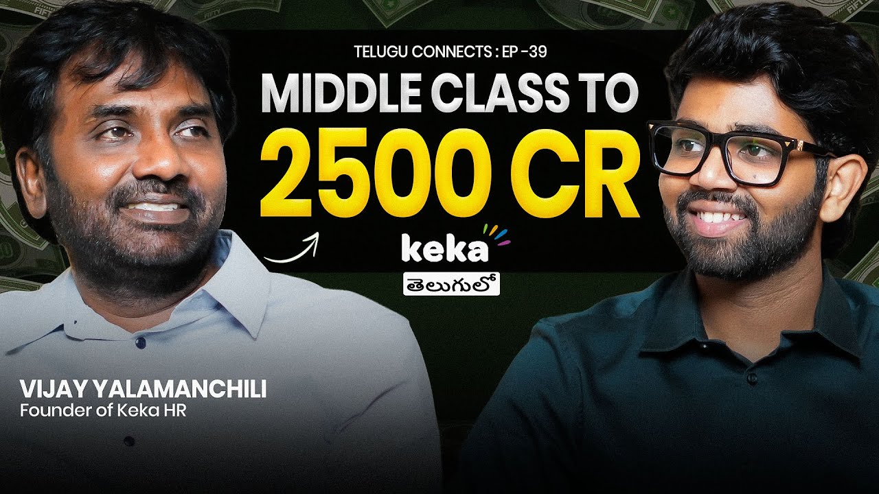 🔥How He Built 2500 CRORE Startup with ( No Background ) | Telugu Podcast Ft. Keka Founder