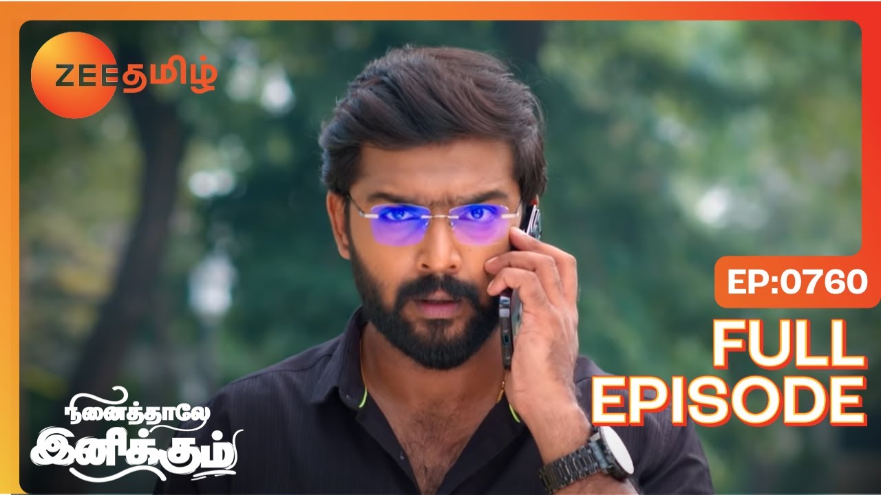 Ninaithale Inikkum - Full Ep - 760 - Siddarth, Bommi, Deivanayagam - Zee Tamil
