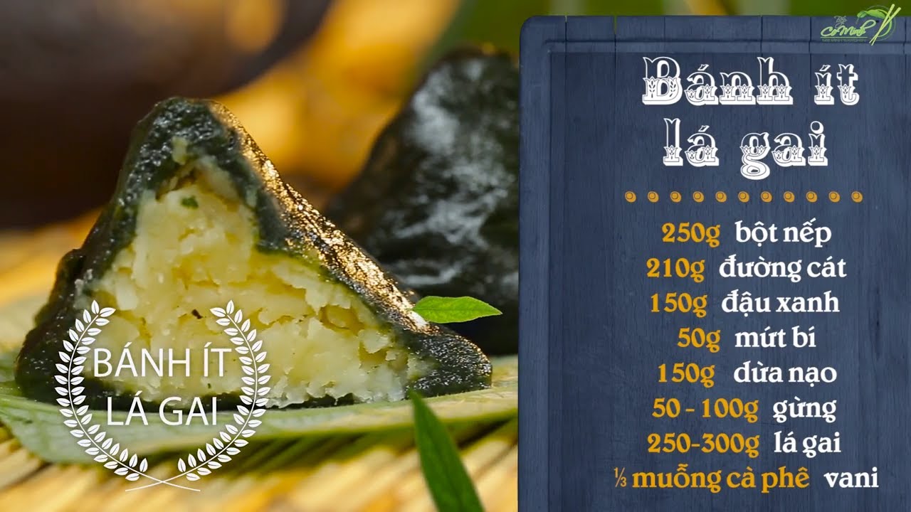 Bếp cô Minh | Tập 25ː Hướng Dẫn Làm Bánh Ít Lá Gai ( Đặc Sản Bình Định )