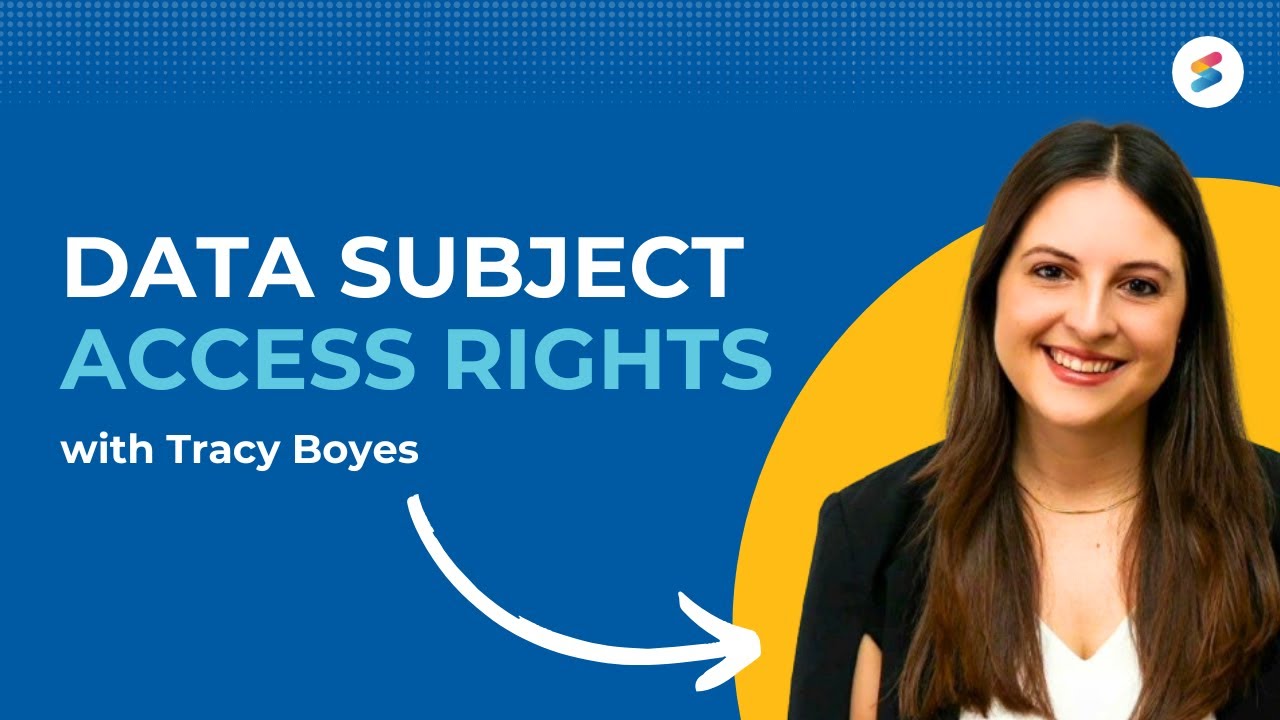 GDPR: What are Data Subject Access Rights?