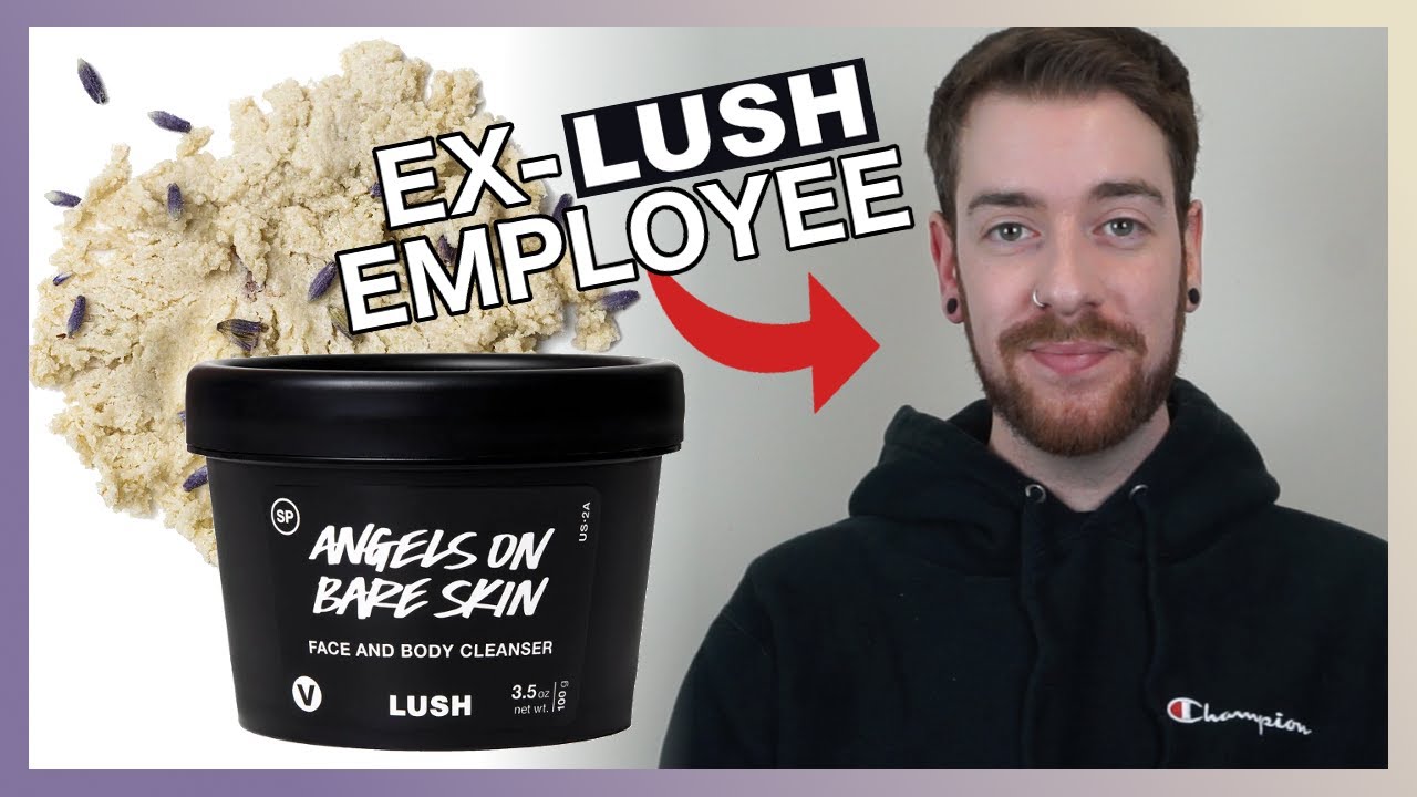 Ex LUSH Employee Honest Review | Angels on Bare Skin Face Cleanser