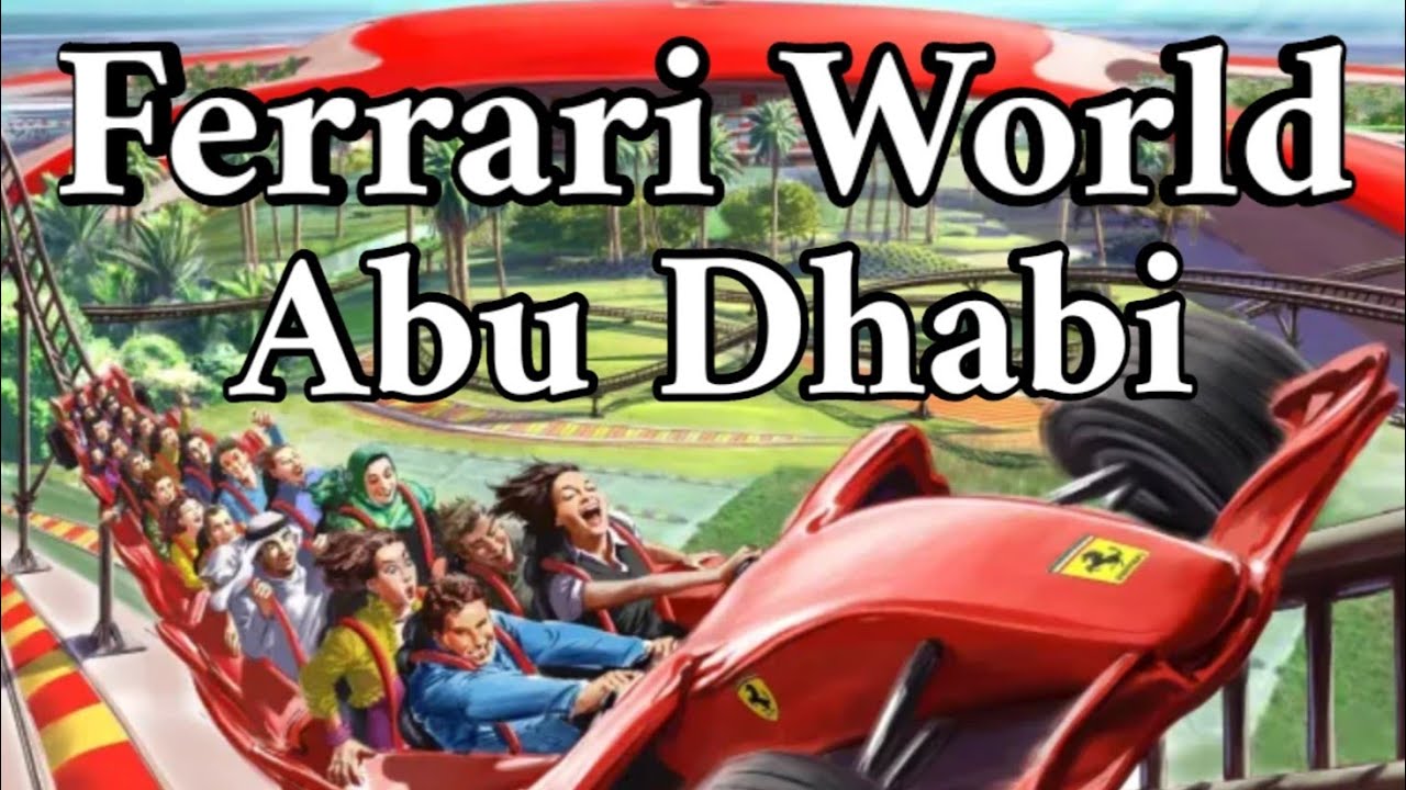 Ferrari World Abu Dhabi Amazing experience 2026 |#acrosstheworld #dubailfe #ferrariworldabudhabi 