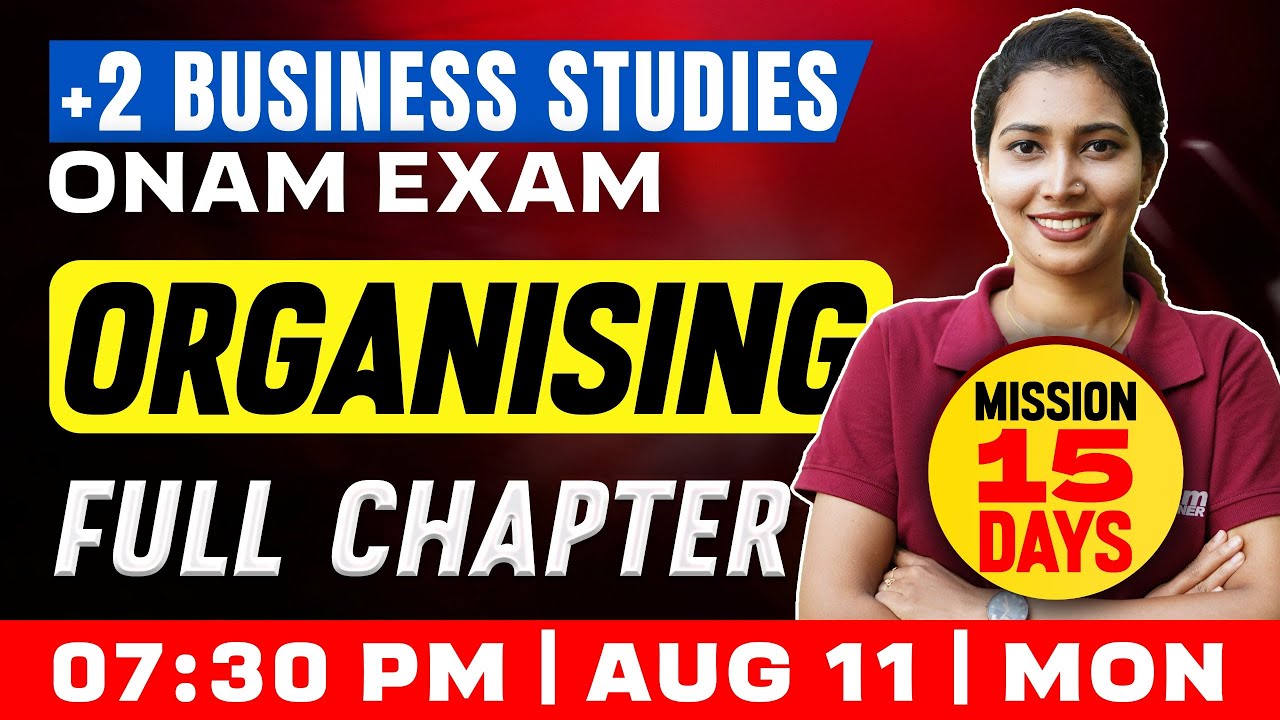 Plus Two Business Studies | Organising | Full Chapter | Exam Winner
