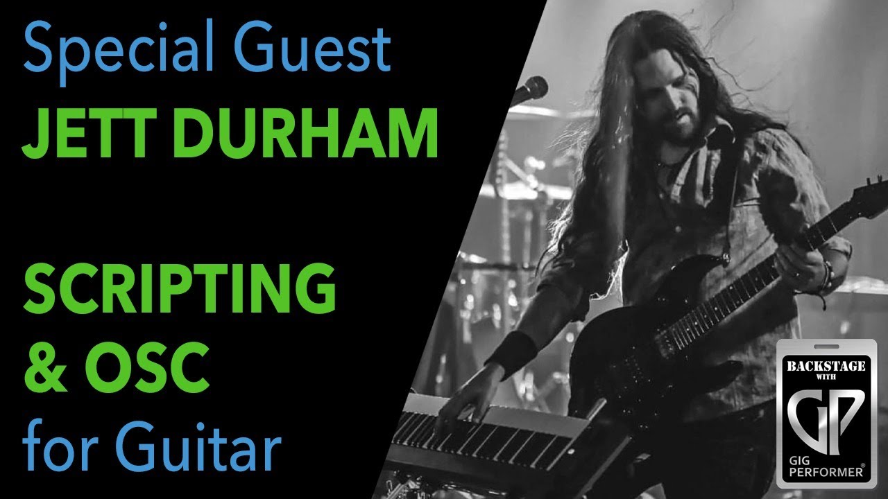How To Supercharge Your Live Guitar Performance Using Gig Performer With Jett Durham