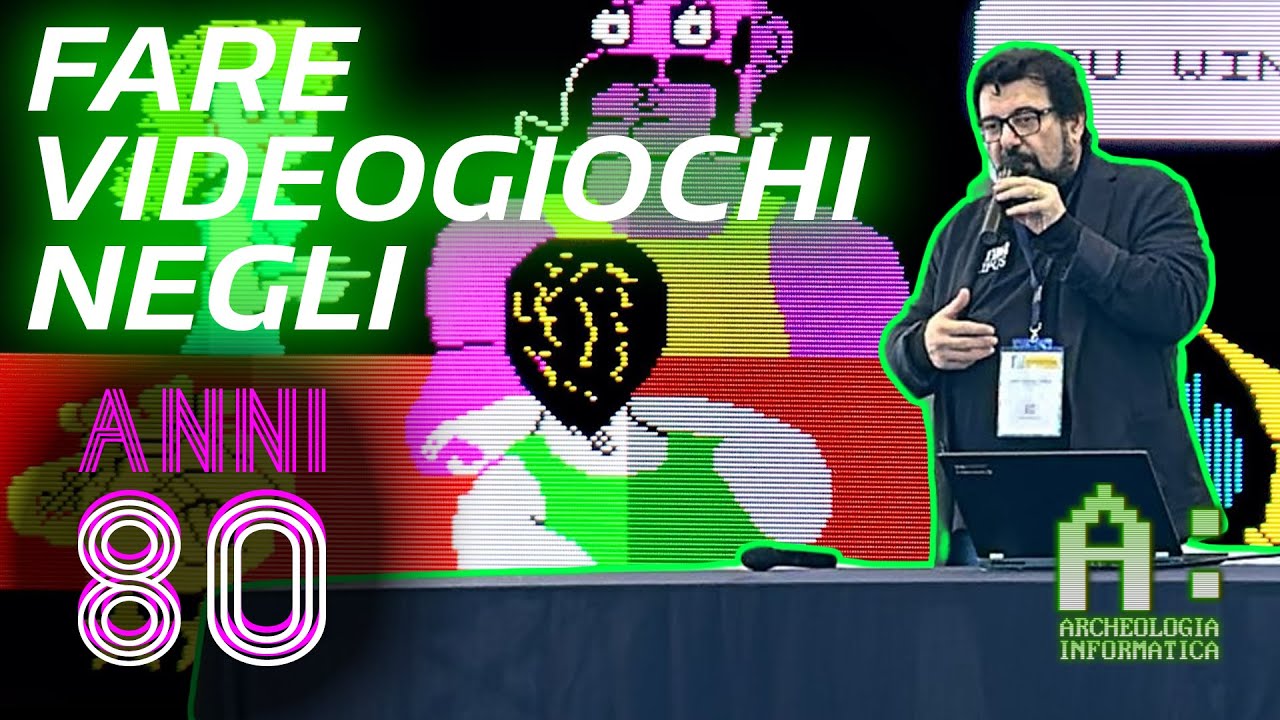 STORIA - Fare Videogiochi Negli Anni '80 - Conferenza GardaCon 2024