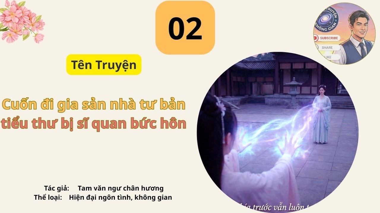 Tập 02 Cuốn đi gia sản nhà tư bản tiểu thư bị sĩ quan bức hôn
