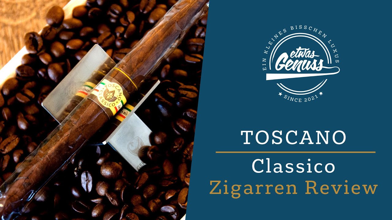 Rauchgewordener, italienischer Genuss - Toscano Classico Review