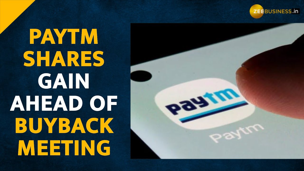 Paytm shares jumps over 2% ahead of byback meeting--Check Details Here