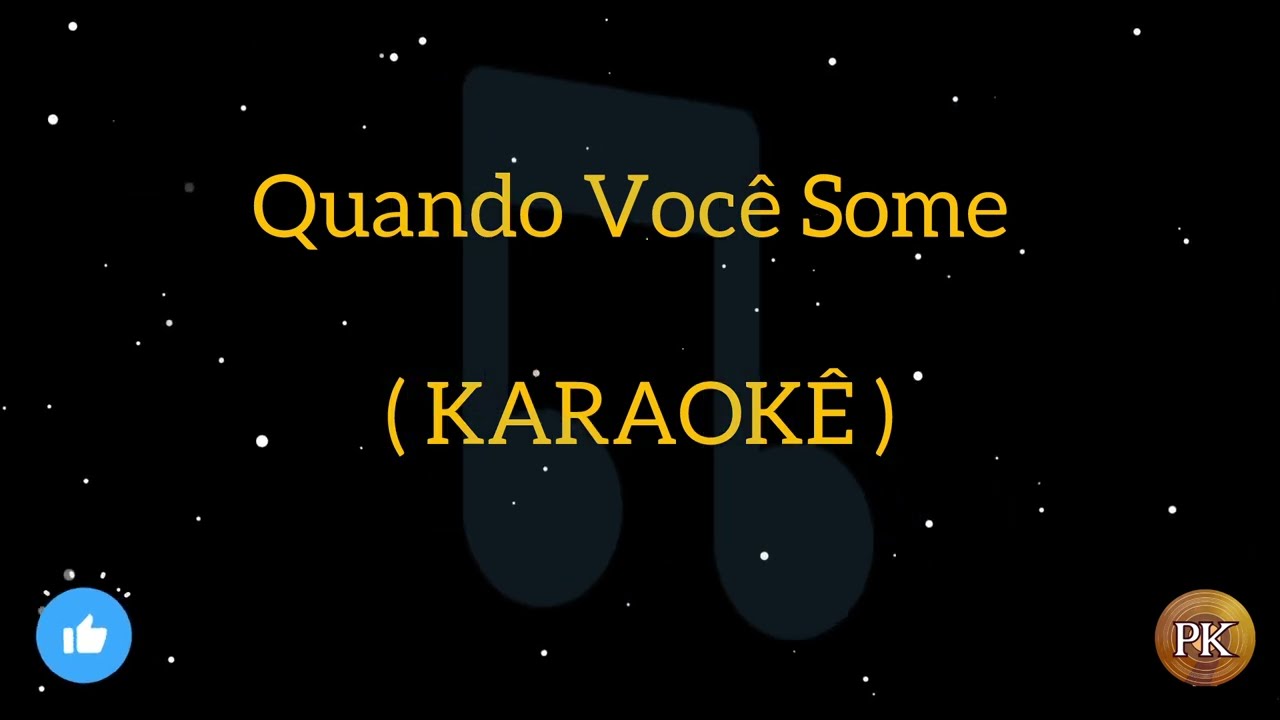 Quando Você Some - Arrocha Seresta  ( Karaokê )
