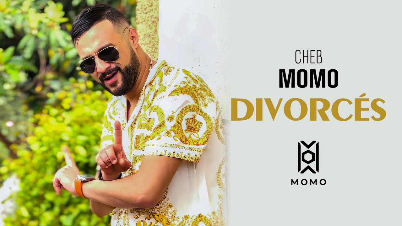 Cheb Momo - Divorc&eacute;s (Official Video Clip)