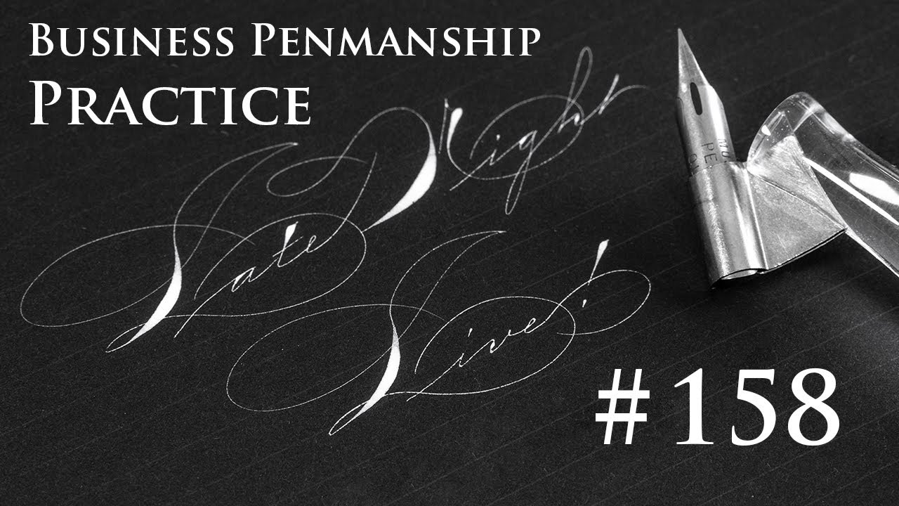 Business Penmanship Practice (Late Night Live #158)