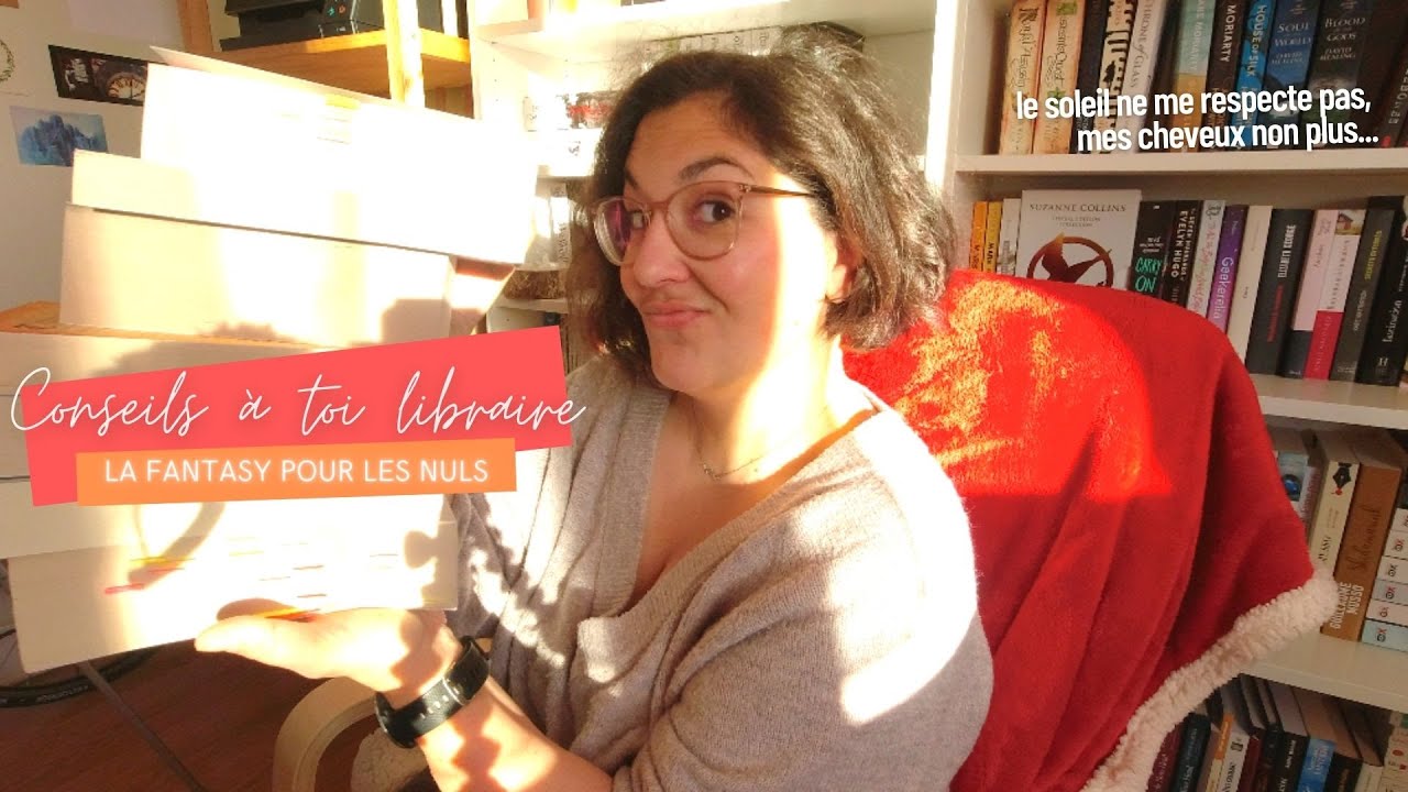 LA FANTASY POUR LES NULS 📚  | Conseils pour toi libraire, avoir les incontournables dans ta boutique
