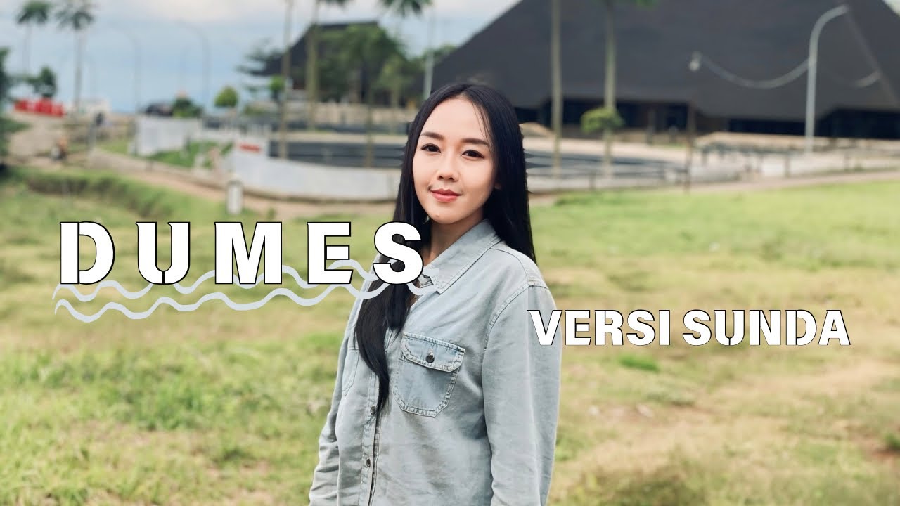 Bunga Ehan - DUMES versi Sunda (Dipopulerkan oleh WAWES)