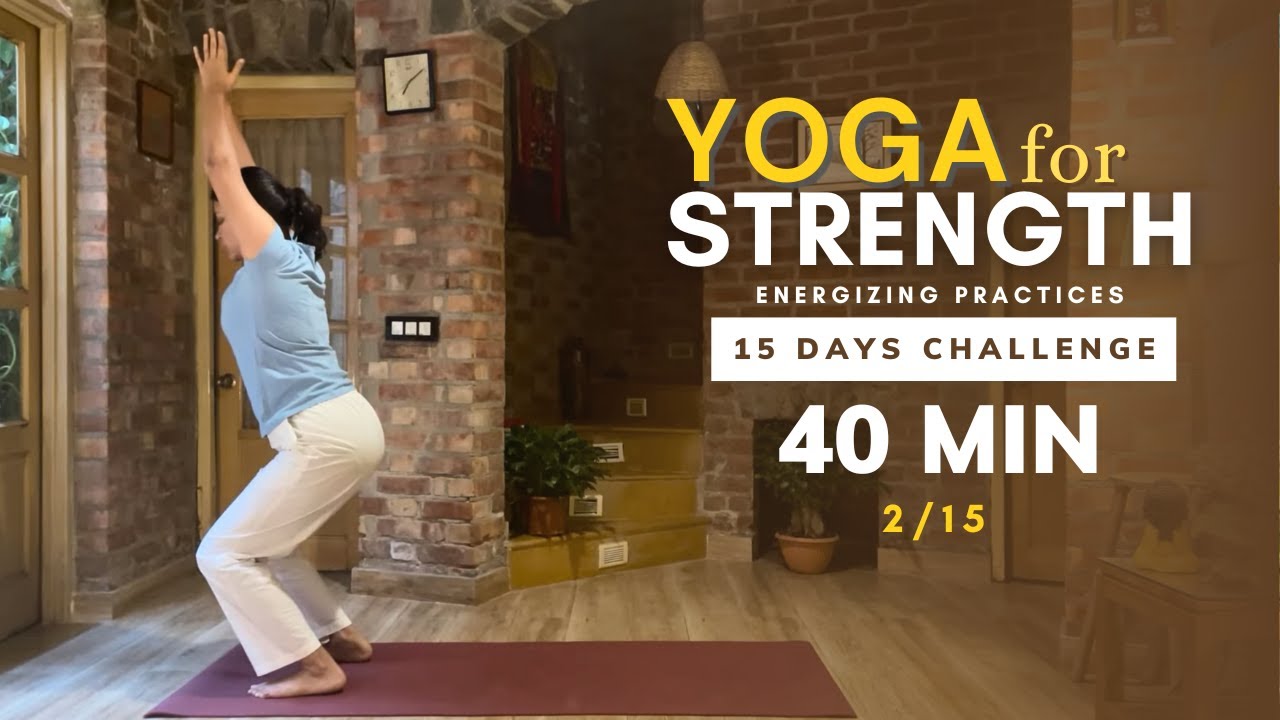Sivananda Yoga for Strength - Class 2/15