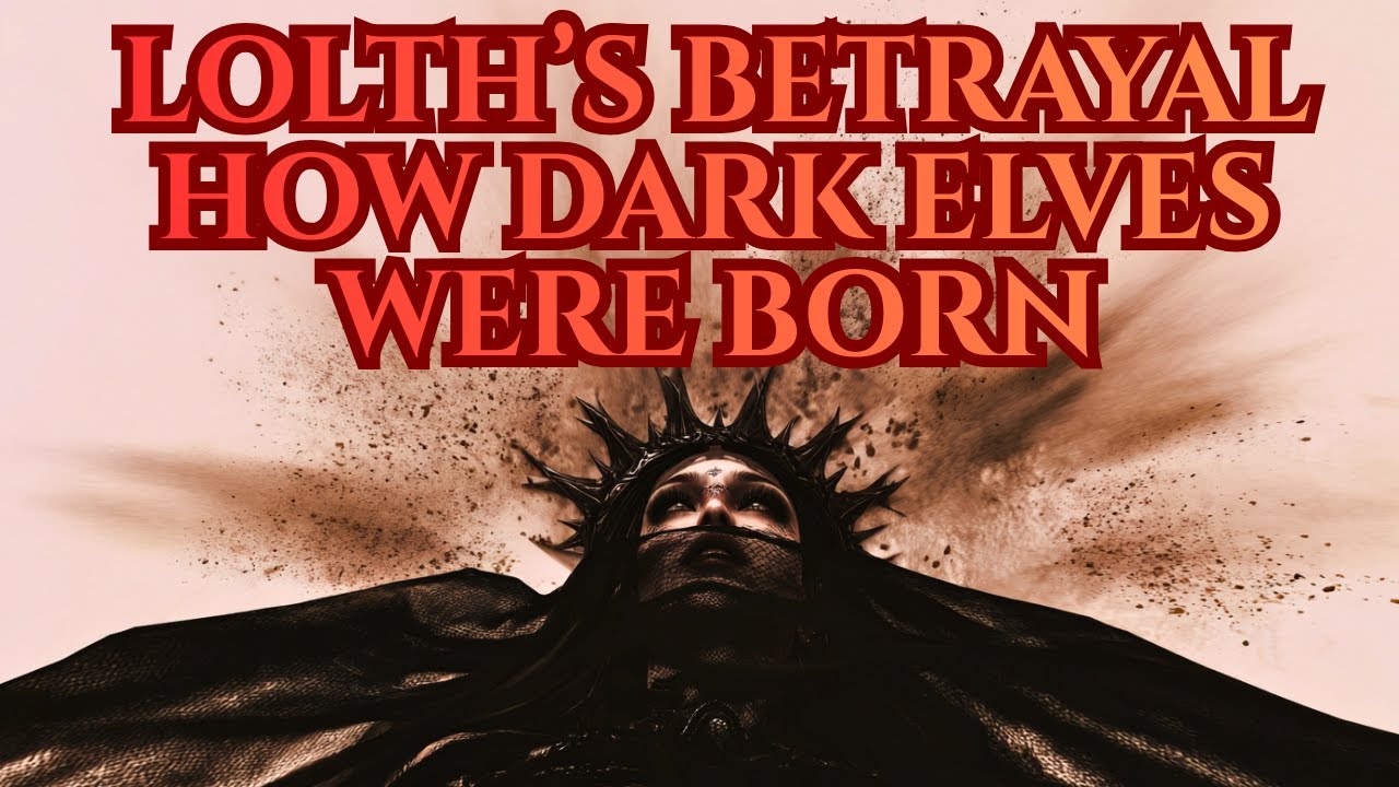 LOLTH’S BETRAYAL - HOW DARK ELVES WERE BORN