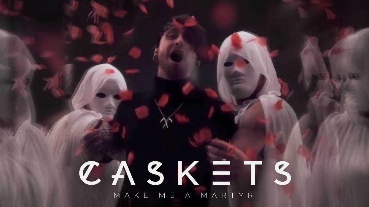 Caskets - Make Me A Martyr (OFFICIAL MUSIC VIDEO)