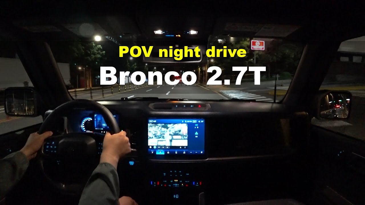 2023 Ford Bronco Outer banks POV night drive