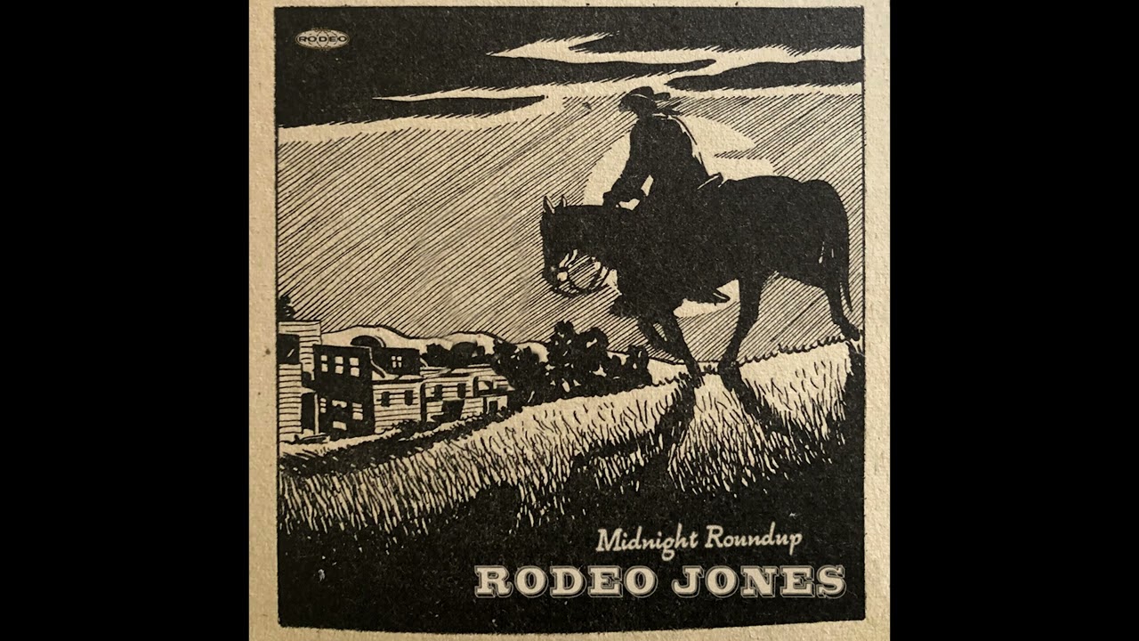 Midnight Roundup · Rodeo Jones [Official]