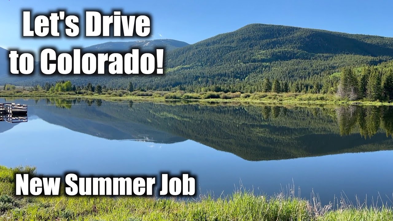 Let's Drive to Coloroado - New Summer Job