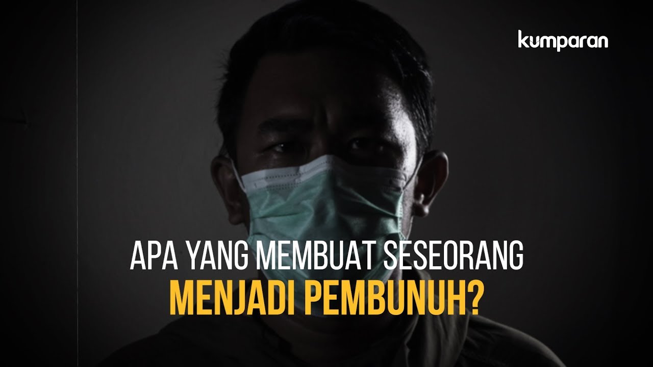 Apa yang Membuat Seseorang Menjadi Pembunuh? | #LIPSUS