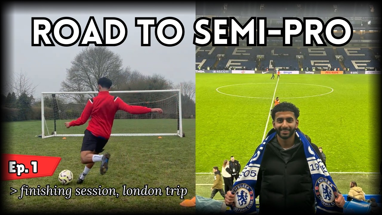 Road To Semi-Pro Ep.1 | Finishing Sesh & London Trip