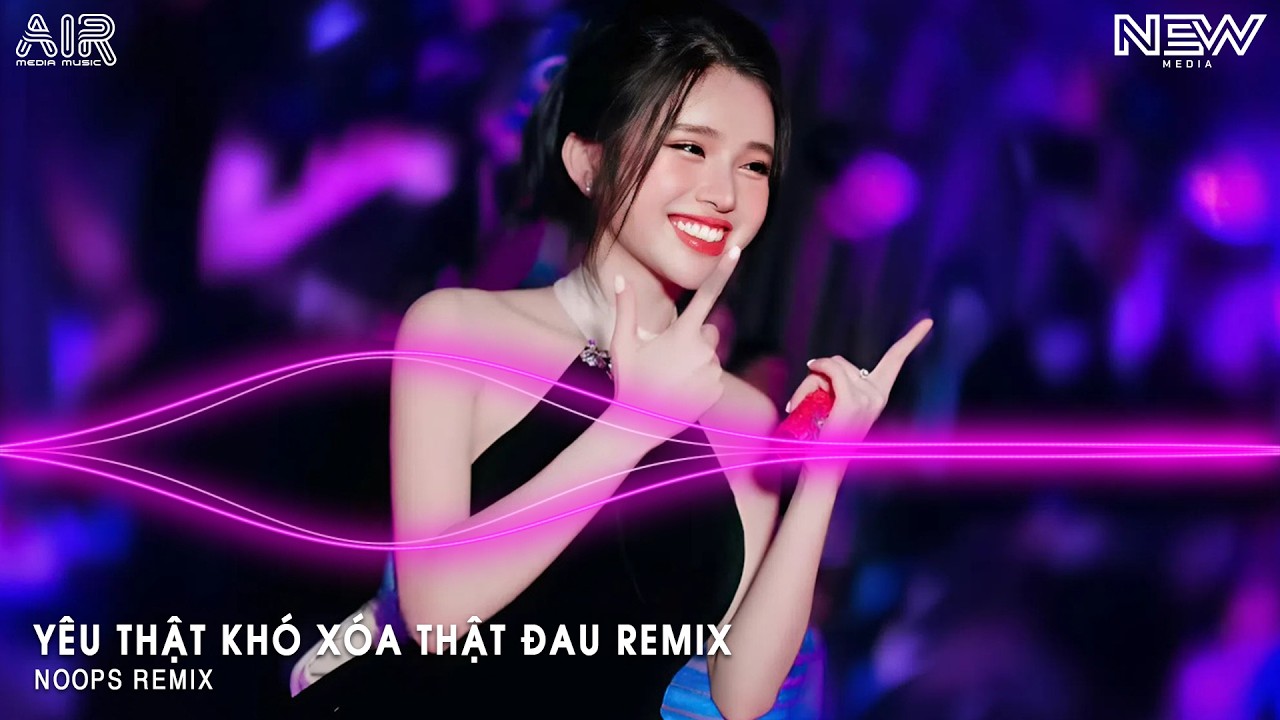Yêu Thật Khó Xóa Thật Đau Remix (Bản Hót Tiktok) - Buông Tay Nhau Ra Để Cả Hai Đau Lòng Remix Titkok